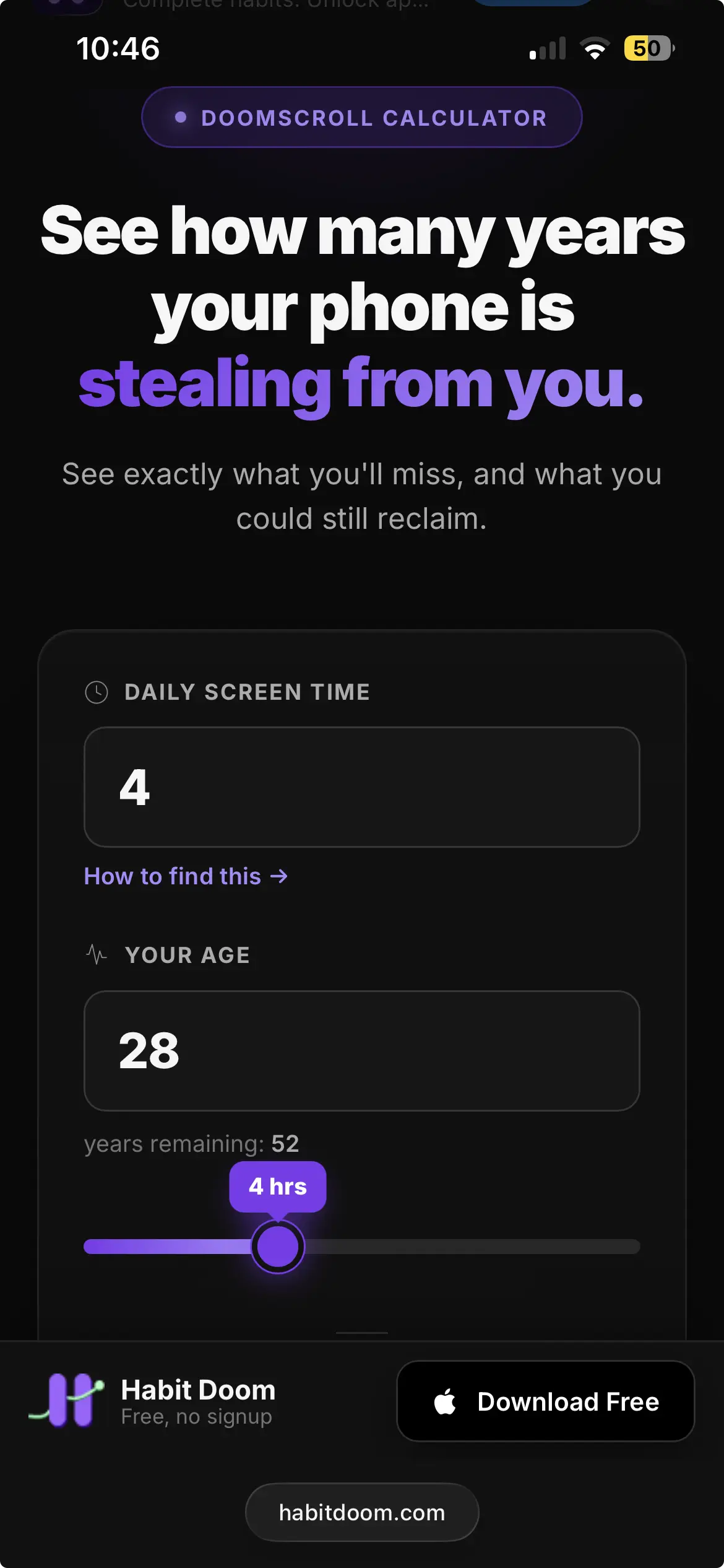 Doomscroll Calculator hero — See how many years your phone is stealing from you