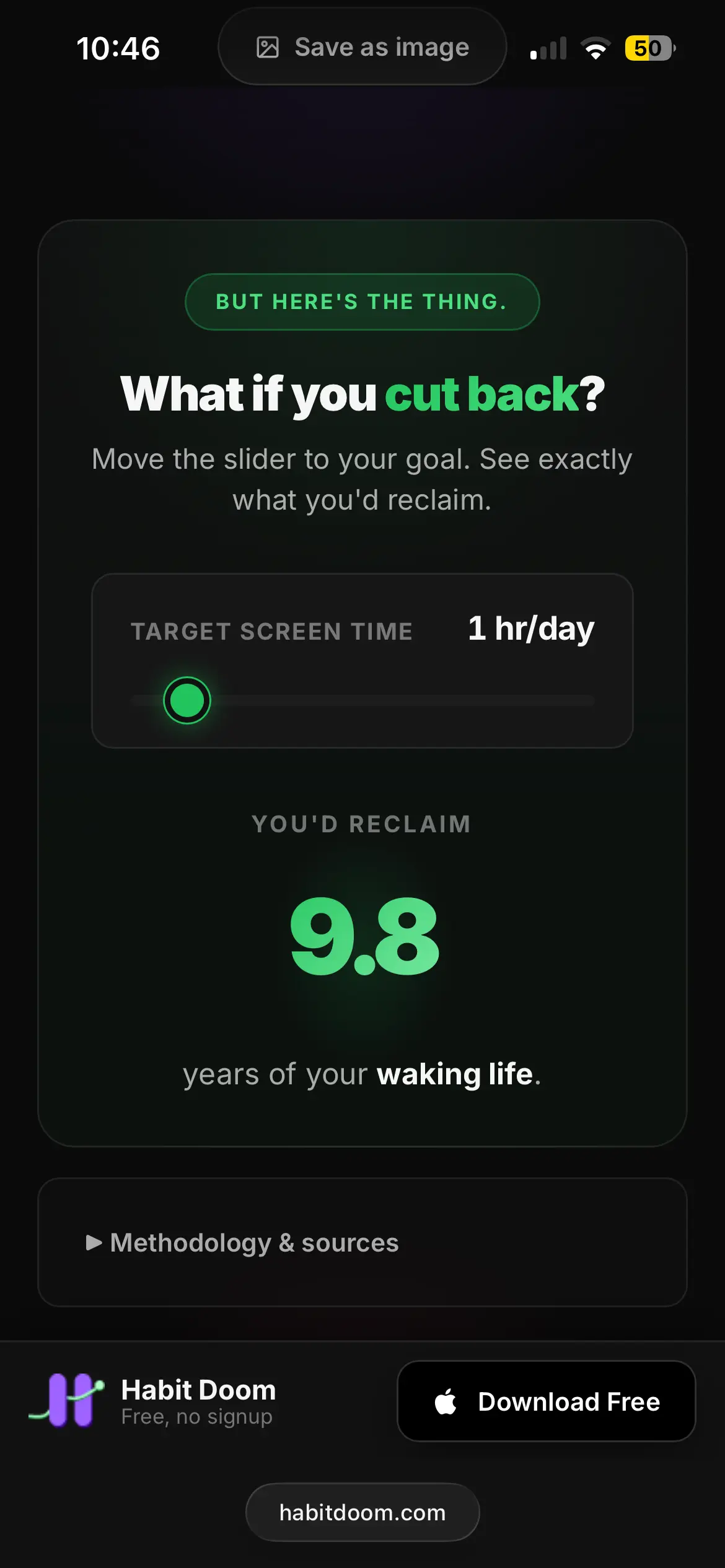 Doomscroll Calculator What If section — slider showing how cutting screen time changes the outcome